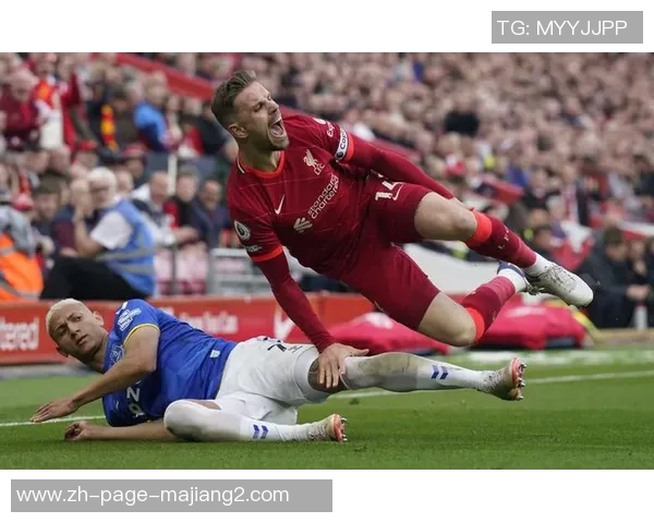 利物浦与埃弗顿激战再续城市德比荣耀之争